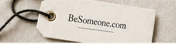BeSomeone.com concept for A goods line.